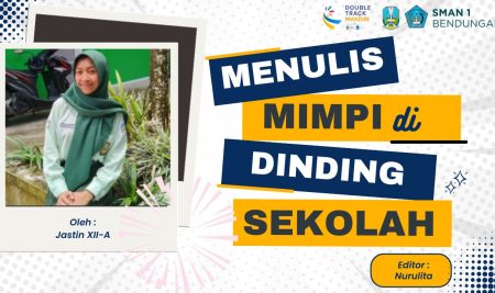 Menulis Mimpi di Dinding Sekolah