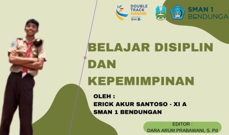 BELAJAR DISIPLIN DAN KEPEMIMPINAN