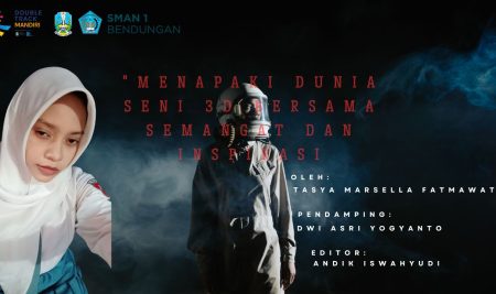Menapaki Dunia Seni 3D Bersama Semangat dan Inspirasi