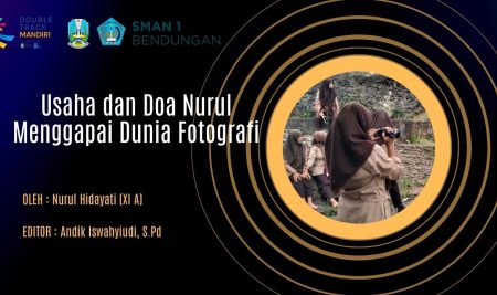 Usaha dan Doa Nurul Menggapai Dunia Fotografi